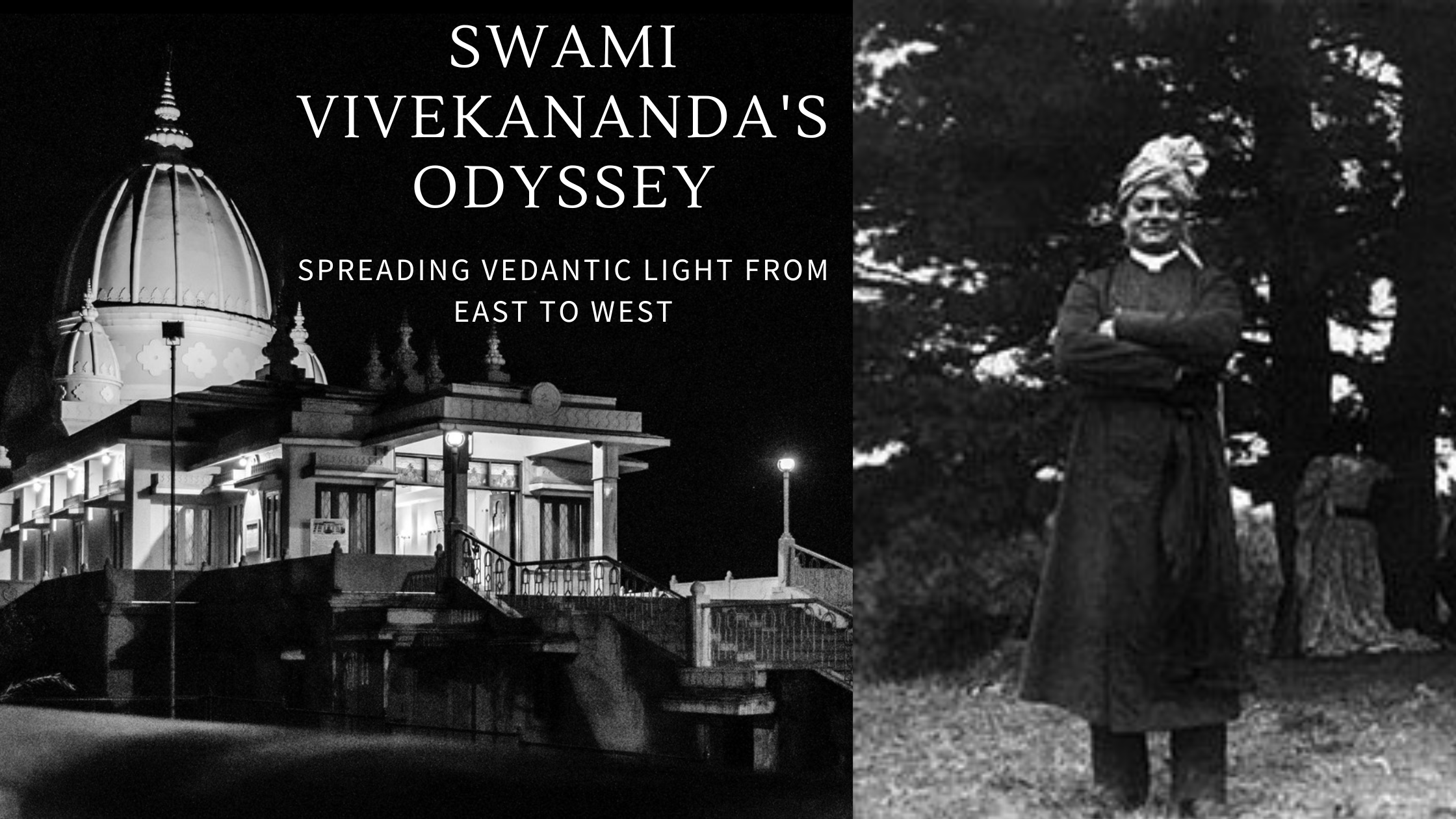 Swami Vivekananda’s Odyssey