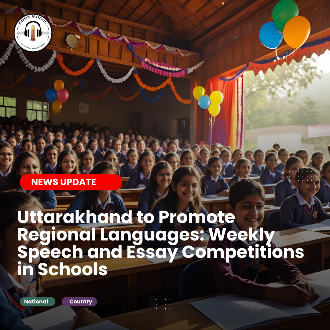 Uttarakhand to Promote Regional Languages: Weekly Speech and Essay Competitions in Schools