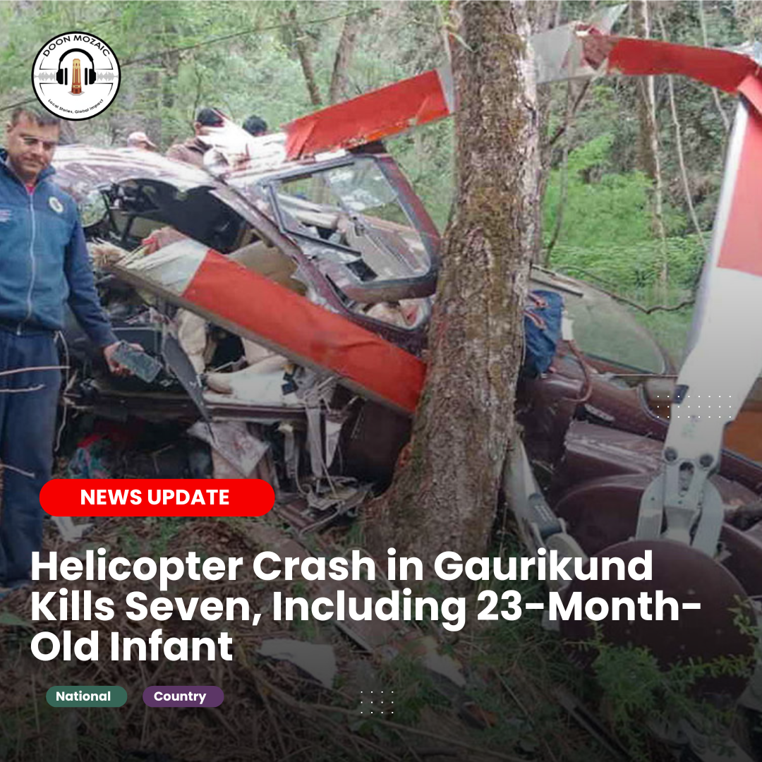 Helicopter Crash in Gaurikund Kills Seven, Including 23-Month-Old Infant