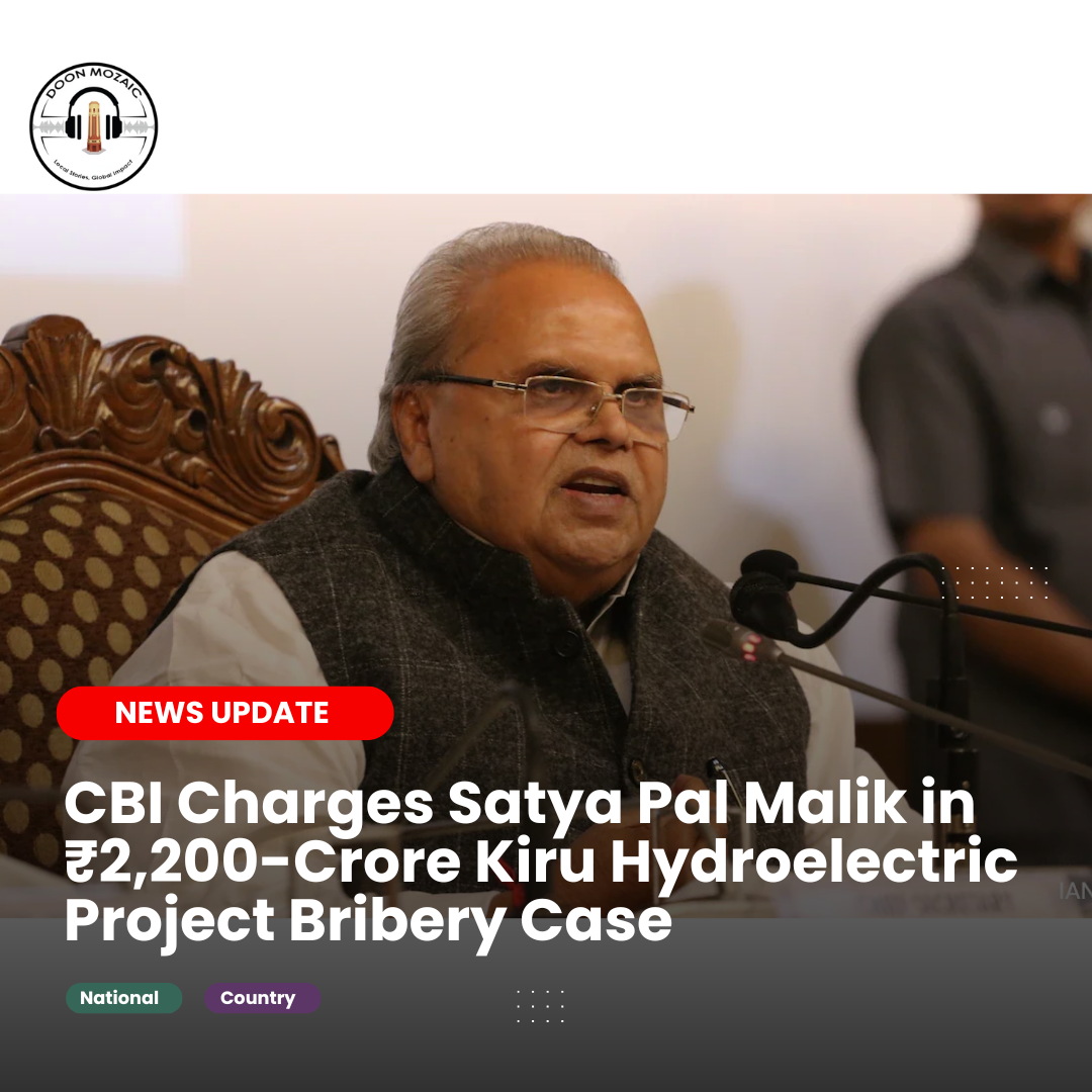 CBI Charges Satya Pal Malik in ₹2,200-Crore Kiru Hydroelectric Project Bribery Case